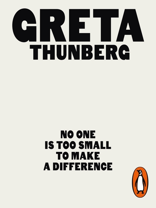 Title details for No One Is Too Small to Make a Difference by Greta Thunberg - Available